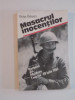 MASACRUL INOCENTILOR , RAZBOIUL DIN MOLDOVA 1 MARTIE - 29 IULIE 1992 de VICTOR BARSAN , 1993