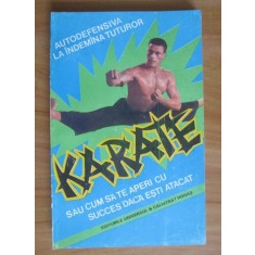 Auguste Basile - Karate sau cum sa te aperi cu succes cand esti atacat