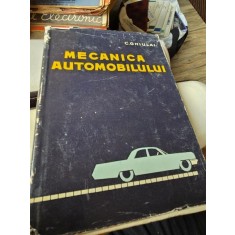 MECANICA AUTOMOBILULUI , C. GHIULAI , 1965