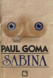 Cumpara ieftin Sabina - Paul Goma (B115)