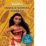 Vaiana si aventura curajului. 32 de planse de colorat