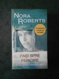 Cumpara ieftin NORA ROBERTS - PASI SPRE FERICIRE