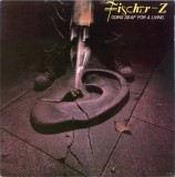 VINIL Fischer-Z &lrm;&ndash; Going Deaf For A Living (VG), Rock