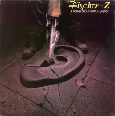 VINIL Fischer-Z &amp;lrm;&amp;ndash; Going Deaf For A Living (VG) foto