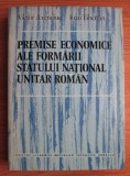 Victor Axenciuc - Premise economice ale formarii statului national unitar roman