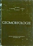 Carte Geomorfologie Gr. Posea, M. Grigore, N. Popescu, M. Ielenicz - Editura Didactica Si Pedagogica (1976), Cartonata