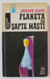 PLANETA CU SAPTE MASTI de GERARD KLEIN , 1973