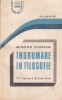 Mircea Florian - Indrumare in Filosofie, Editura Stiintifica, 1992, Romana, Filosofie, Coperta Brosata, Stare Buna