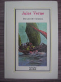 Cumpara ieftin Jules Verne - Doi ani de vacanta (2010, editie cartonata)