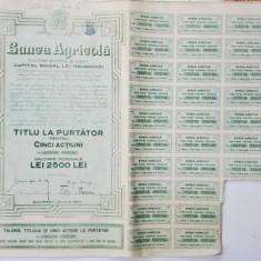 BANCA AGRICOLA , SOCIETATE ANONIMA PE ACTIUNI , TITLUL LA PURTATOR PENTRU CINCI ACTIUNI IN VALOARE NOMINALA DE 2500 LEI , EMISA IANUARIE 1940