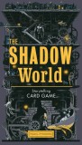 The Shadow World: Storytelling Card Game