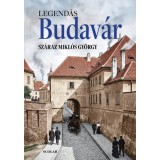 Legend&aacute;s Budav&aacute;r - Sz&aacute;raz Mikl&oacute;s Gy&ouml;rgy