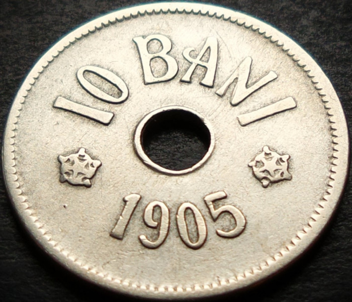 Moneda istorica 10 BANI - ROMANIA, anul 1905 * cod 741