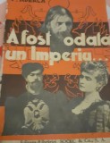 A Fost Odata un Imperiu - Felix Aderca (1932), Editura Socec, Carte Veche, Bibliofilie, Editie Originala