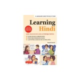 Learning Hindi: Speak, Read and Write Hindi with Manga Comics! a Language Guide for Self-Study (Free Online Audio &amp; Flash Cards)