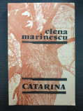 CATARINA - Elena Marinescu