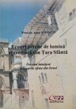 Ecouri perene de lumina si credinta din Tara Sfanta. Pelerini banateni la locurile sfinte din Israel - Ionel Popescu