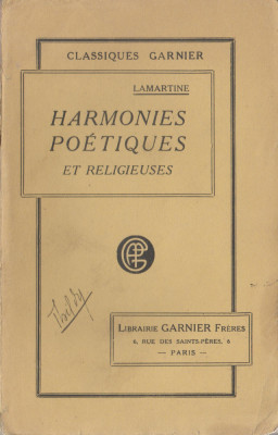 Alphonse de Lamartine - Harmonies poetiques et religieuses (lb. franceza) foto