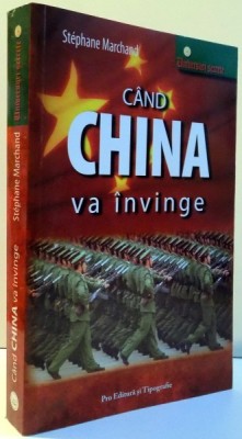 CAND CHINA VA INVINGE de STEPHANE MARCHAND , 2008 foto