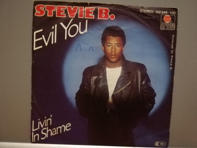 Stevie B &amp;ndash; Evil You &amp;hellip;(1987/Ariola/RFG) - VINIL Single/Impecabil foto
