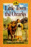 Little Town in the Ozarks (Rose Years Series, Book 5) - Carte in engleza