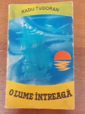 O lume intreaga - Radu Tudoran foto