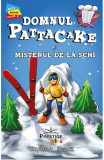 Domnul Pattacake si misterul de la schi - Stephanie Baudet