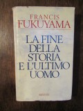 La fine della storia e l&#039;ultimo uomo - Francis Fukuyama