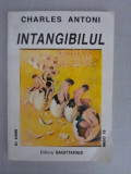 Intangibilul - Charles Antoni, 1997