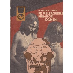 Maurice Taieb - Pe meleagurile primilor oameni