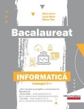 Cumpara ieftin Bac. Informatica. Limbajul C++ - P2, Silvia Grecu, Lucia Miron, Mirela Tibu - Editura Paralela 45