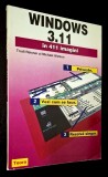 Windows 3.11 in 411 imagini - Trudi Reisner, Michael Watson, Teora, 1996