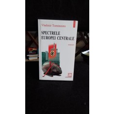 Spectrele Europei Centrale, de Vladimir Tismaneanu