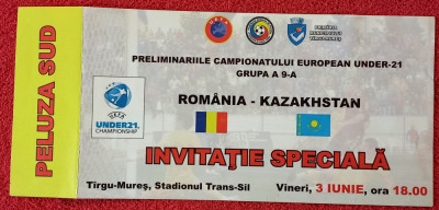 Invitatie fotbal ROMANIA-KAZAKHSTAN (Campionatul European U21 03.06.2011) foto