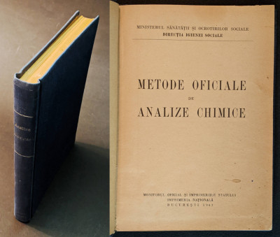 1943 METODE de Analiza: 1. CHIMICA ALIMENTARA Merceologie 2. BIOCHIMICA Medicala foto