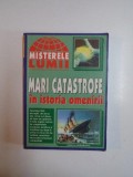 MISTERELE LUMII , MARI CATASTROFE IN ISTORIA OMENIRII , 1998