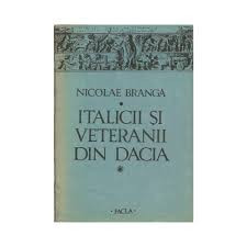 nicolae branga italicii si veteranii din dacia foto