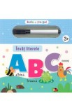 Scrie si sterge! Invat literele ABC, Autor Anonim