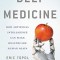 Deep Medicine: How Artificial Intelligence Can Make Healthcare Human Again