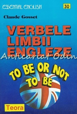 Verbele Limbii Engleze - Claude Gosset foto