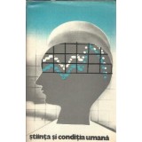 Stiinta si conditia umana - Alexandru Ionescu