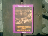 Hermeneutica ideii de literatura - Adrian Marino