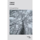 Kiforgat&oacute;k&ouml;nyv - Temesi Ferenc