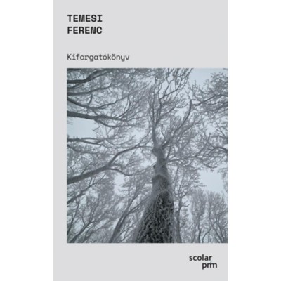 Kiforgat&amp;oacute;k&amp;ouml;nyv - Temesi Ferenc foto