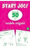 Start joc! 50 de modele origami Vol.1, Autor Anonim