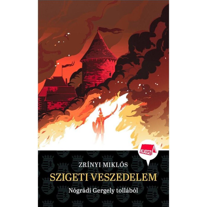 Szigeti veszedelem - Klassz! 7. - Zr&iacute;nyi Mikl&oacute;s