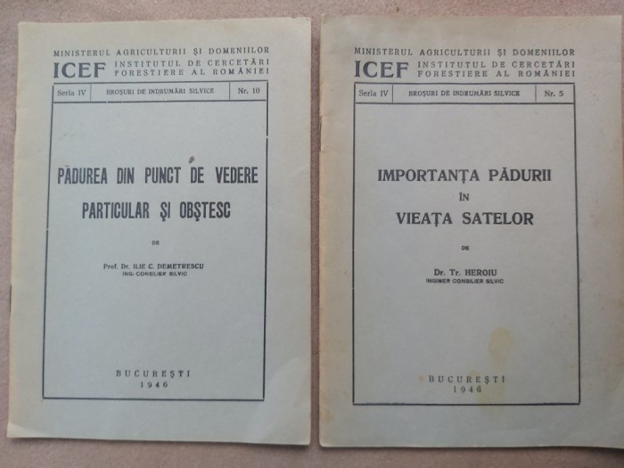 ICEF. DOUA BROSURI DE INDRUMARI SILVICE.NR.5 SI NR.10.-1946 S1.