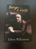 Borges. O viata - Edwin Williamson