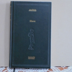 IOAN SLAVICI - MARA - EDITURA BIBLIOTECA ADEVARUL, EDITIE DE LUX, CARTONATA -