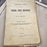 Amintirile mele din Rasboiul pentru independenta - St. G. Sergent
